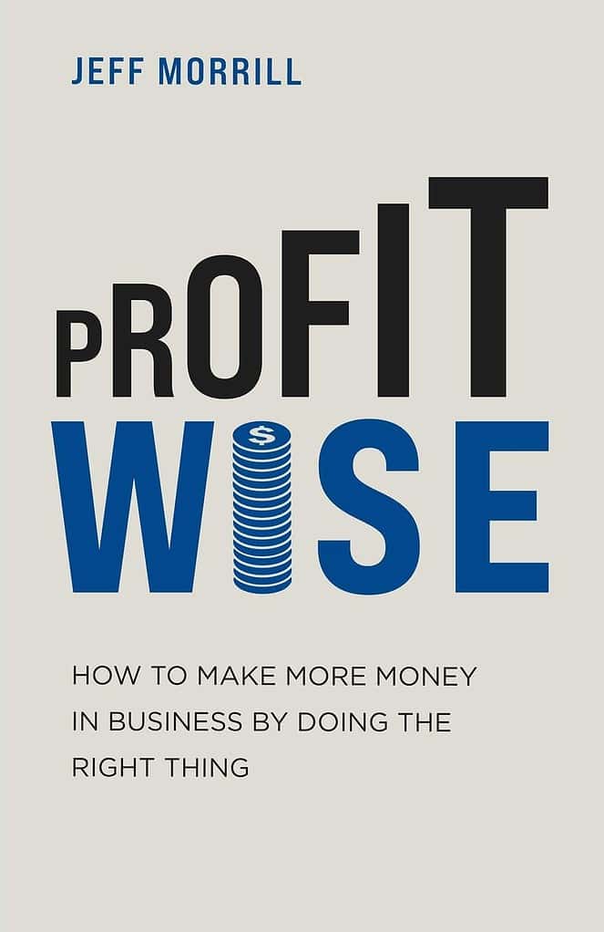 Cover of Profit Wise by Jeff Morrill