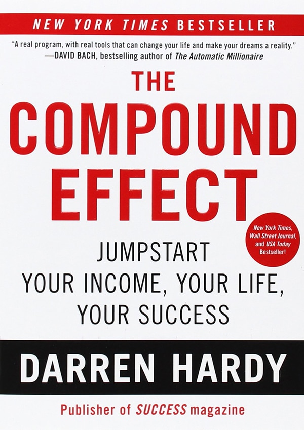 Cover of The Compound Effect by Darren Hardy