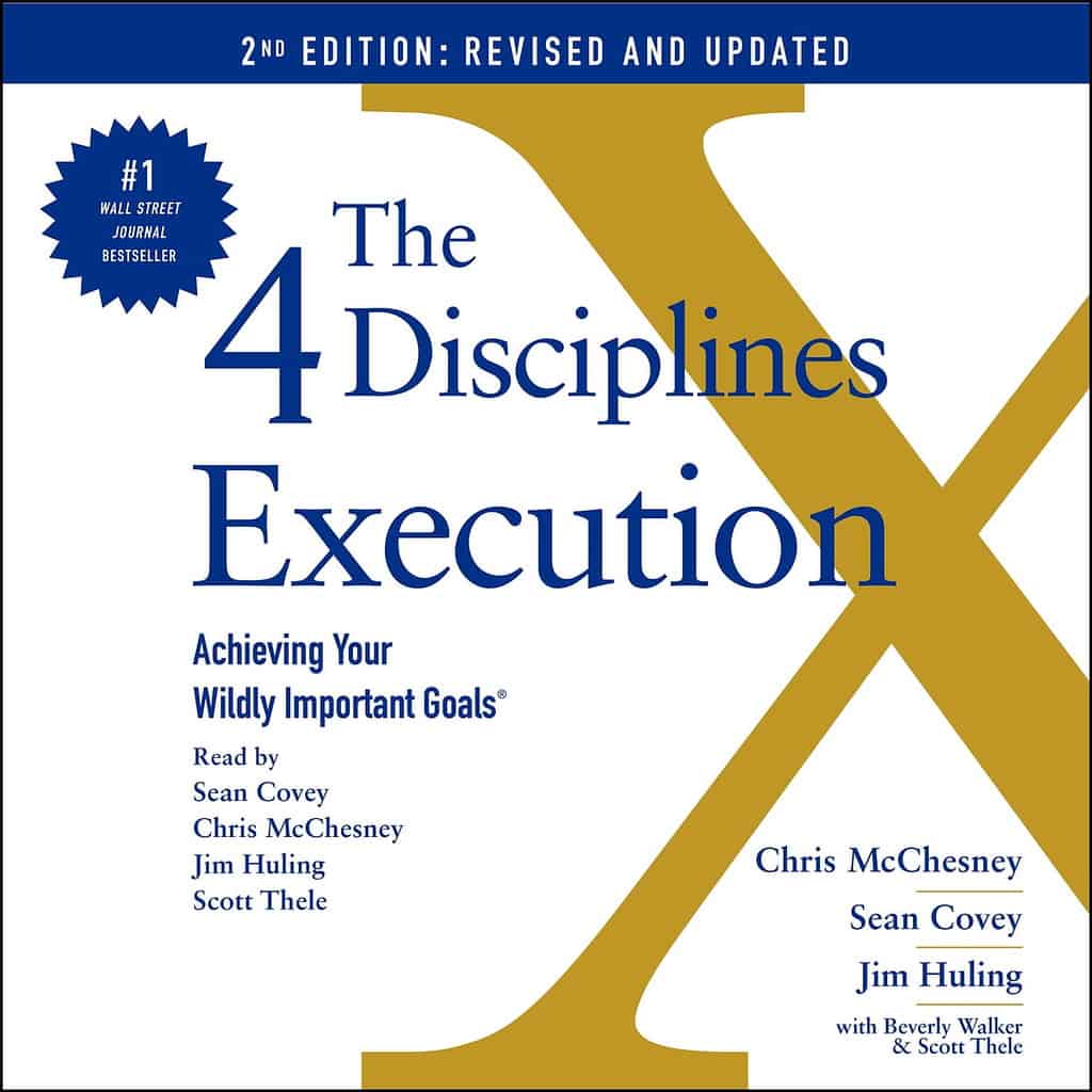 Cover of The 4 Disciplines of Execution by Chris McChesney, Sean Covey, and Jim Huling