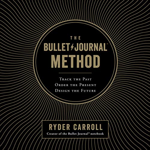 Cover of The Bullet Journal Method by Ryder Carroll