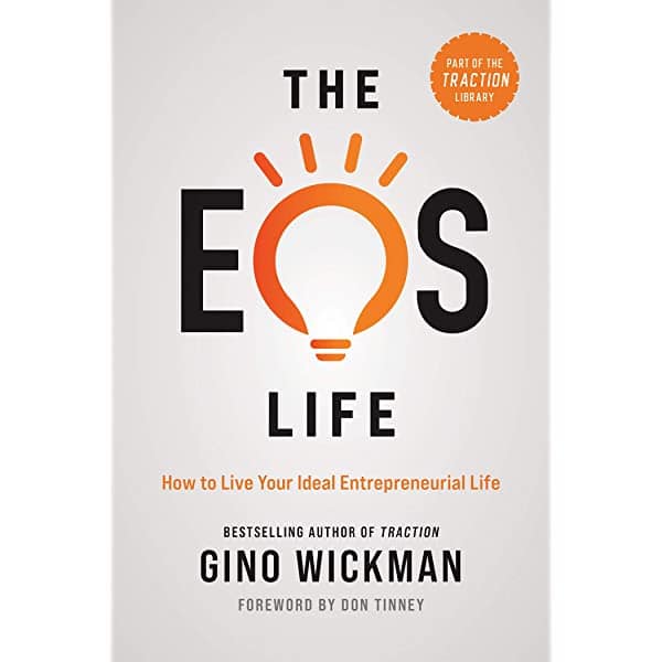 Cover of The EOS Life by Gino Wickman