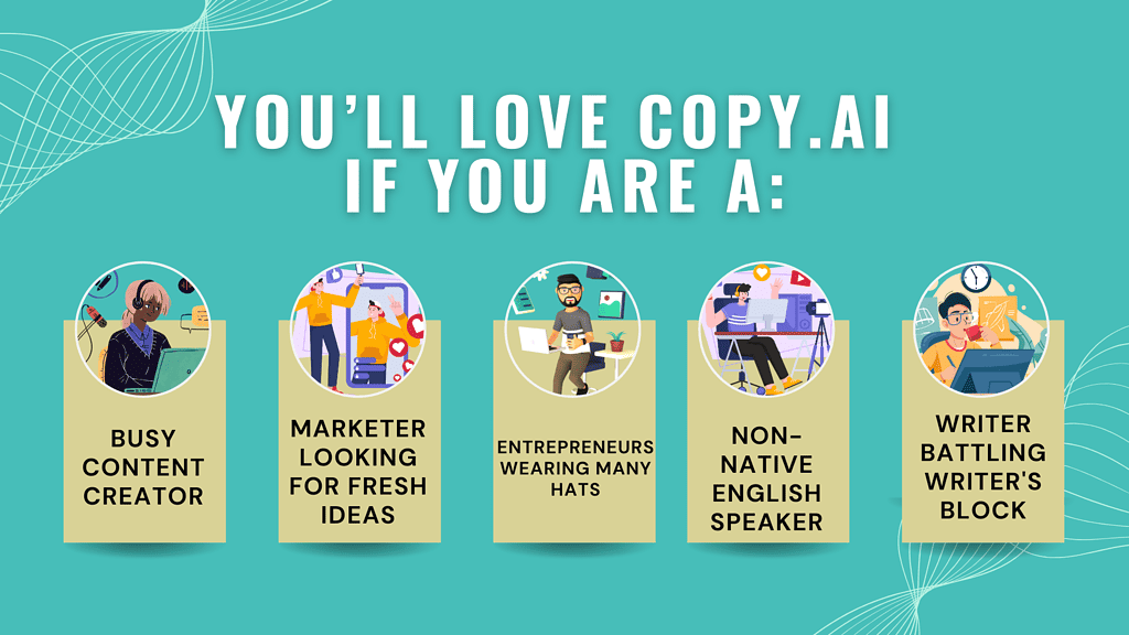 5 people to surely love copy.ai