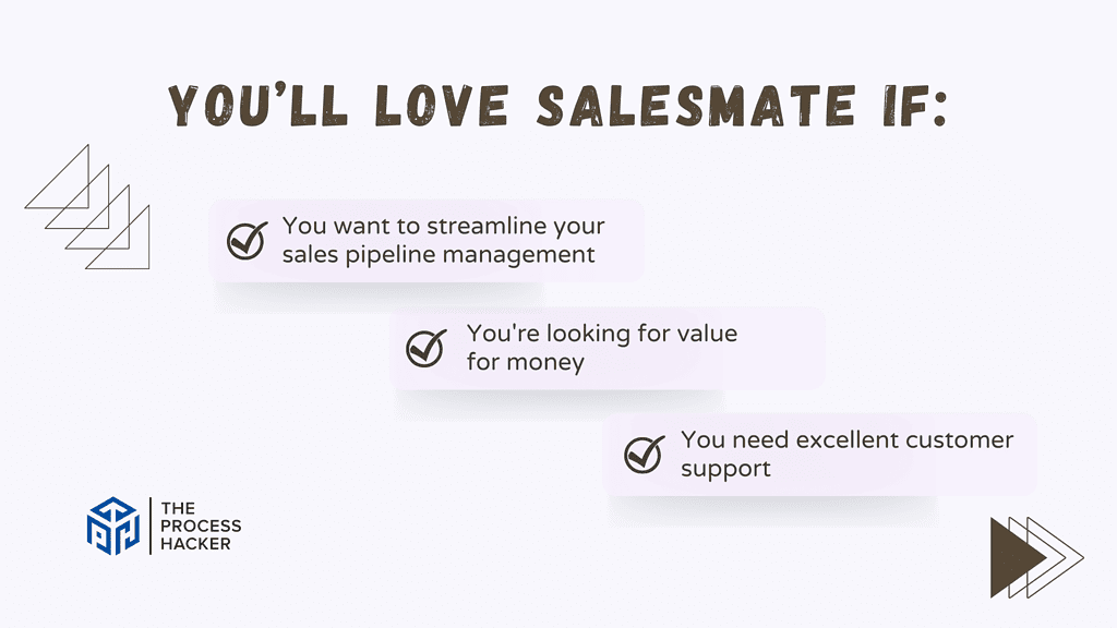 You’ll love Salesmate if