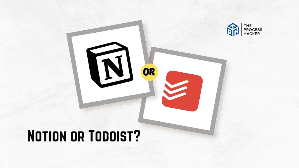 Notion vs Todoist