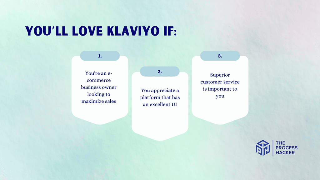 You’ll love Klaviyo if: