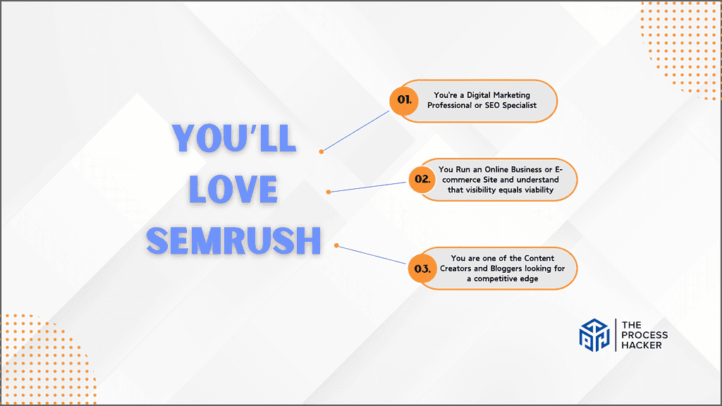 You’ll love Semrush