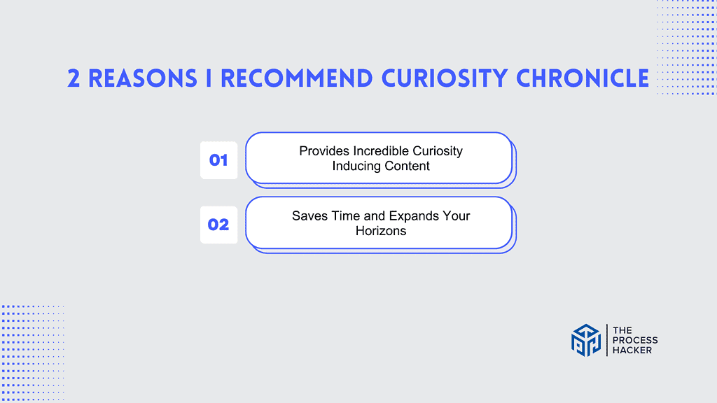 Reasons I Recommend Curiosity Chronicle to Everyone