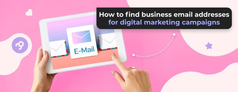 How to Find Business Email Addresses for Digital Marketing Campaigns